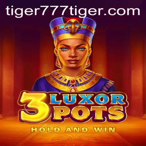 Discover the Excitement of 3LuxorPots: A Fusion of Strategy and Luck