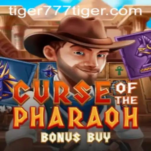 Curse of the Pharaoh Bonus Buy: Delving into the Ancient Adventure with 777Tiger